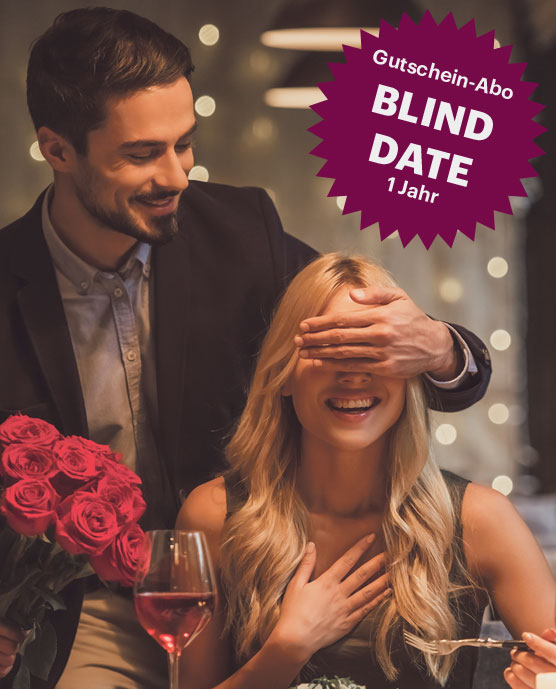 Gutschein-Abo, Blind Date, 1 Jahr, Wert pro Jahr CHF 2500 für nur